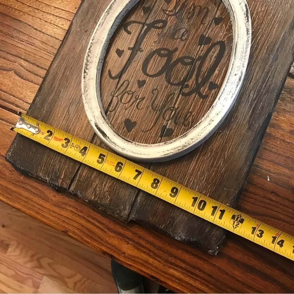 ♥️I’m a Fool for You Decorative Sign
